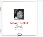 Sidney Bechet - Volume 9 - 1940-1941 - Complete Edition