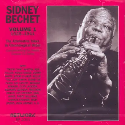 Sidney Bechet - Volume 1 - 1925 -1941 The Alternative Takes In Chronological Order