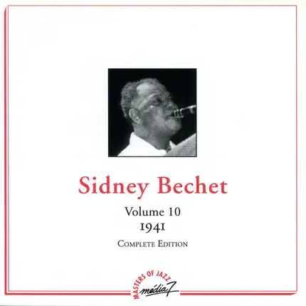 Sidney Bechet - Volume 10 - 1941 - Complete Edition