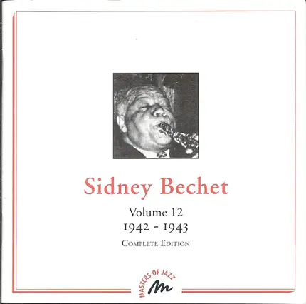 Sidney Bechet - Volume 12 - 1942 - 1943