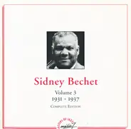 Sidney Bechet - Volume 3 - 1931-1937 - Complete Edition