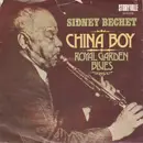 7inch Vinyl Single - Sidney Bechet - China Boy / Royal Garden Blues