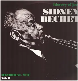 Sidney Bechet - Memorial Set Vol. 2