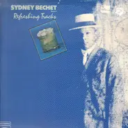 Sidney Bechet - Refreshing Tracks Volume 1