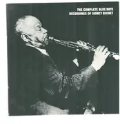CD-Box - Sidney Bechet - The Complete Blue Note Recordings Of Sidney Bechet - Hardcover box / Incl booklet / numbered