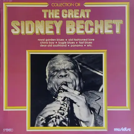 Sidney Bechet - The Great