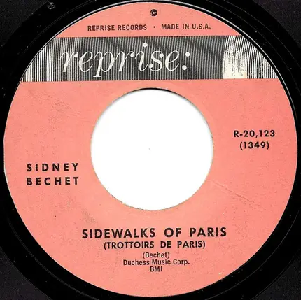 Sidney Bechet - The Payoff / Sidewalks Of Paris