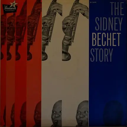 Sidney Bechet - The Sidney Bechet Story