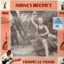 LP - Sidney Bechet - Tropical Mood
