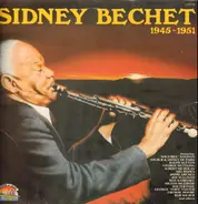 Sidney Bechet - 1945 - 1951