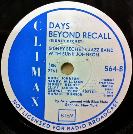 Sidney Bechet's Jazz Band With Bunk Johnson - Milenberg Joys  / Days Beyond Recall