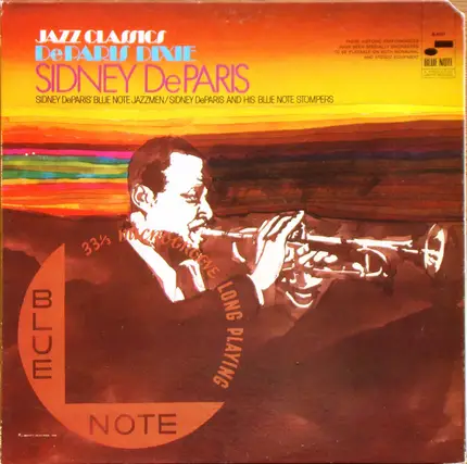 Sidney DeParis' Blue Note Jazzmen / Sidney DeParis And His Blue Note Stompers - DeParis  Dixie