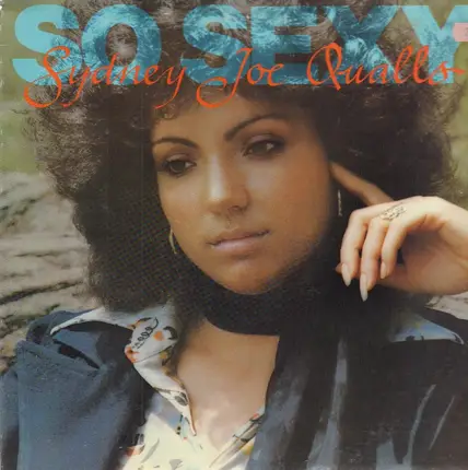 Sidney Joe Qualls - So Sexy