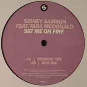 Sidney Samson - Set Me On Fire