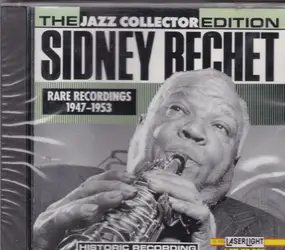 Sidney Bechet - Rare recordings 1947-1953