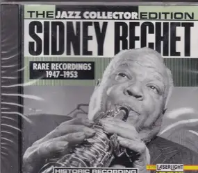 Sidney Bechet - Rare recordings 1947-1953