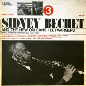 Sidney Bechet - Sidney Bechet And The New Orleans Feetwarmers Vol. 3