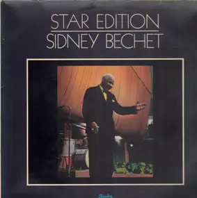 Sidney Bechet - Star Edition