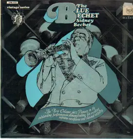 Sidney Bechet - The Blue Bechet