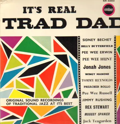 Sidney Bechet, Jonah Jones, Rex Stewart, ... - It's real Trad, Dad