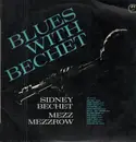 LP - Sidney Bechet, Mezz Mezzrow - Blues With Bechet