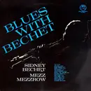 Double LP - Sidney Bechet , Mezz Mezzrow - Blues With Bechet