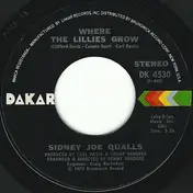 Sidney Joe Qualls - Where The Lillies Grow / I'm Being Held Hostage