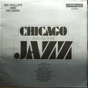 LP - Sid Phillips And His Band - Chicago And All That Jazz