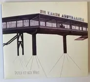 Sie Kamen Australien - Peter ist der Wolf