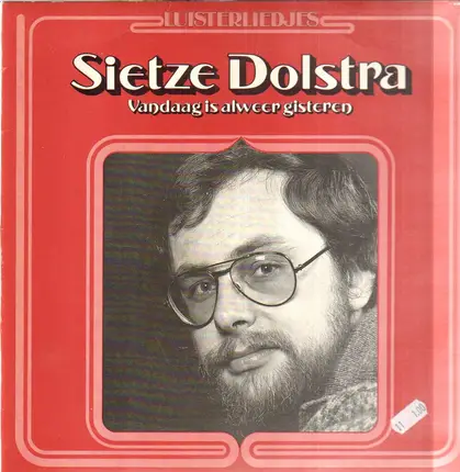 Sietze Dolstra - Vandaag Is Alweer Gisteren