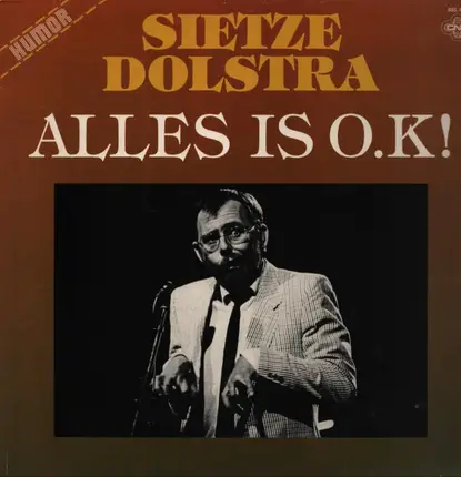 Sietze Dolstra - Alles is O.K!