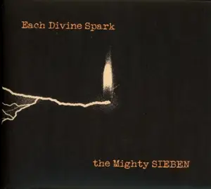 SIEBEN - EACH DIVINE SPARK