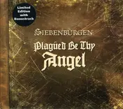 Siebenburgen - Plagued Be Thy Angel