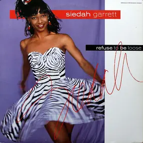 Siedah Garrett - Refuse To Be Loose