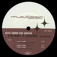 Sieg Über Die Sonne - I'm Not A Sound (New Mixes)