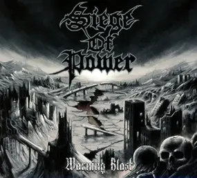 Siege Of Power - Warning Blast