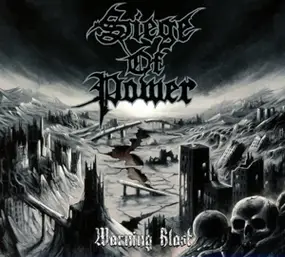 Siege Of Power - Warning Blast