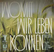 Siegfried Fietz / Jörg Zink - Womit Wir Leben Können