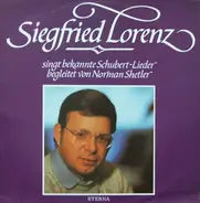 Siegfried Lorenz - Siegfried Lorenz Singt Bekannte Schubert-Lieder