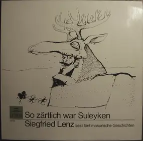 Siegfried lenz - So Zärtlich War Suleyken - Siegfried Lenz Liest Fünf Masurische Geschichten