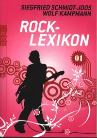 Siegfried Schmidt-Joos - Rock-Lexikon 1