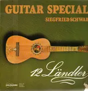 Siegfried Schwab - Guitar Special - 12 Ländler