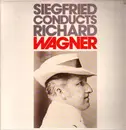 Double LP - Wagner - Siegfried Conducts Richard Wagner