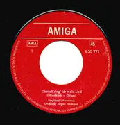 7inch Vinyl Single - Siegfried Uhlenbrock - Überall Sing' Ich Mein Lied / Mädchen Wenn Du Zwanzig Bist