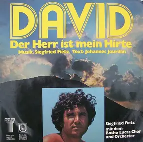 Siegfried Fietz - David - Der Herr Ist Mein Hirte