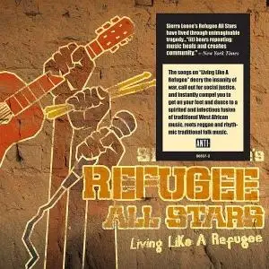 Sierra Leone's Refugee All Stars - Living Like a Refugee