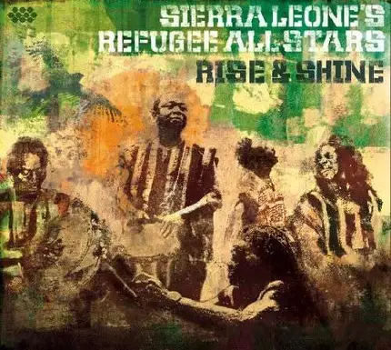 Sierra Leone's Refuse All - Rise & Shine