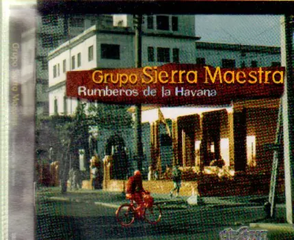 Grupo Sierra Maestra - Rumberos de la Havana