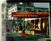 Grupo Sierra Maestra - Rumberos de la Havana