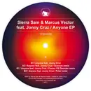 12inch Vinyl Single - Sierra Sam & Marcus Vector feat. Jonny Cruz - Anyone EP - EP
